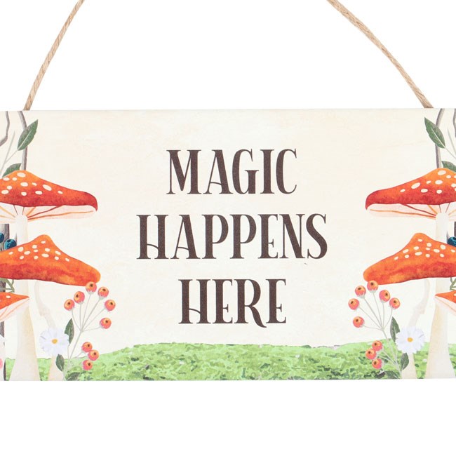 Magic Happens Here Sign